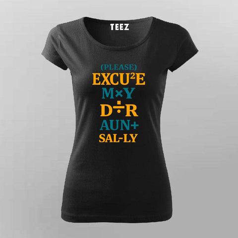 Excuse My Dear Aunt Sally Women Round Neck T-shirt