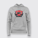 Excuses Don't Burn Calories Gym T-Shirt For Women