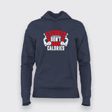 Excuses Don't Burn Calories Gym T-Shirt For Women