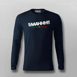 FAAAHHH Funny T-shirt For Men