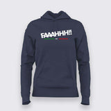 FAAAHHH Funny T-shirt For Women