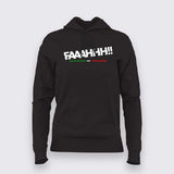 FAAAHHH Funny T-shirt For Women