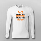 Faith Makes Things Possible Tee