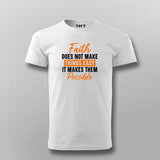 Faith Makes Things Possible Tee