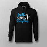 Faith Over Everything Men's T-Shirt
