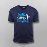 Faith Over Everything Men's T-Shirt