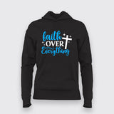 Faith Over Everything – Bold Statement T-Shirt