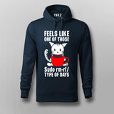 Feels Like One Of Those Sudo rm-rf/ Types Of The Days Funny Programming Hoodies For Men