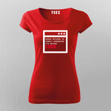 Going Outside is OVerated, I would rather Code Programming T-shirt for Women.