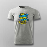 Dus Bahane Gym Funny Hindi T-shirt For Men