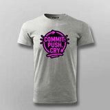 Commit Push Cry T-Shirt for Men – Developer Cycle Humor