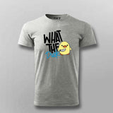 "What the Duck" Funny T-Shirt For Men
