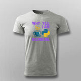 Why Yes I Am Bilingual T-shirt For Men
