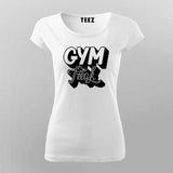 Gym Freak T-Shirt For Women