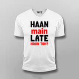 Haan Main Late Hoon Toh T-shirt For Men