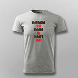Hamara toH Naam Hi Kaafi Hai T-shirt For Men