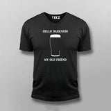 Hello Darkness My Old Friend T-shirt For Men