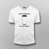 Hello Darkness My Old Friend T-shirt For Men