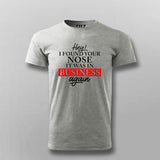 Hey! Found Your Nose Tee - Bold and Fun Wear by Teez
