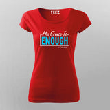 His Grace is Enough – Uplifting Christian Tee