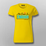 His Grace is Enough – Uplifting Christian Tee