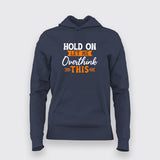 Overthinking Expert - Women's Thoughtful Hoodie