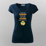 Karam Kaand T-shirt For Women – Funny Hindi Tee