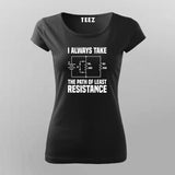 Path of Least Resistance - Women's Relaxed Fit Tee
