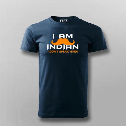 Buy This I Am An Indian I Don't Speak Hindi Offer T-Shirt For Men (August) For Prepaid Only