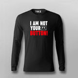 I Am Not Your F1 Button! T-shirt For Men
