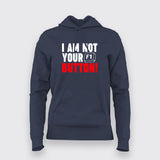 I Am Not Your F1 Button! Hoodies For Women