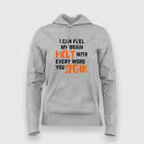 Brain Melt Women Hoodie- Funny and Sarcastic Wear by Teez