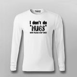 No Hugs Please Tee - Bold Statement Wear by Teez
