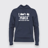 No Hugs Please - Step Away Women's Personal Space Tee