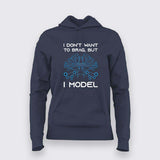 I Don’t Want to Brag Zipper&Hoodie For Women – AI Tech Tee