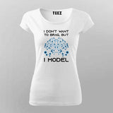 I Don’t Want to Brag T-shirt For Women – AI Tech Tee