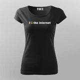 I Gfiber Internet T-Shirt For Women