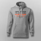 I Have Not Failed Hoodies For Men