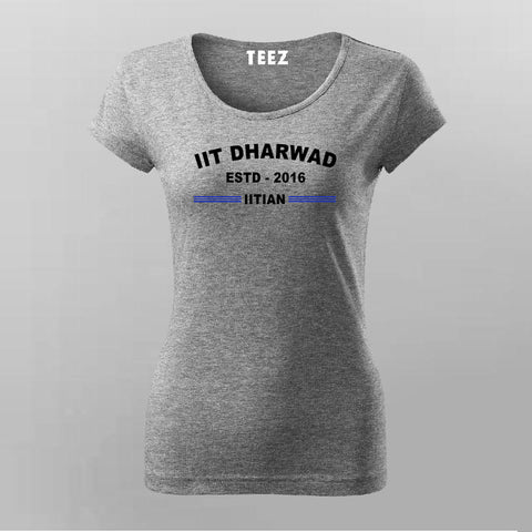 IIT DHARWAD ESTD 2016 T-Shirt For Women