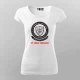 IIT VARANASI (BHU) T-Shirt For Women