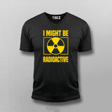 I Might Be Radioactive Rad Tech Radiologist T-shirt For Men