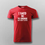 No to Drugs Tee - Humorous Statement Wear by Teez