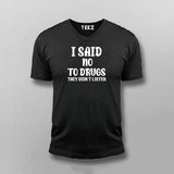 No to Drugs Tee - Humorous Statement Wear by Teez