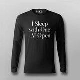 I Sleep With One AI Open Men Full Sleeve T-shirt