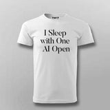 I Sleep With One AI Open T-shirt For Men
