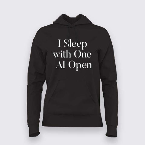 I Sleep With One AI Open Women Hoodie