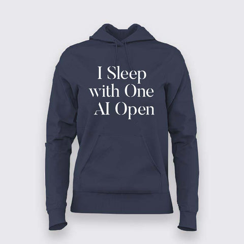I Sleep With One AI Open Hoodie For Women