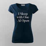 I Sleep With One AI Open Women Round Neck T-shirt
