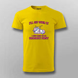 I’ll Get Over It T-shirt For Men – Cute Unicorn Tee
