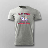 I’ll Get Over It T-shirt For Men – Cute Unicorn Tee